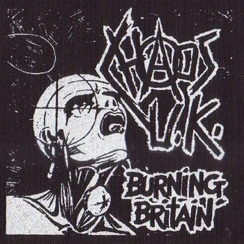 Chaos UK- Burning Britain cloth patch (cp053)