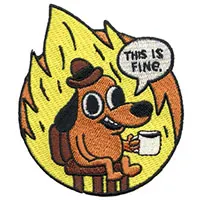 This Is Fine embroidered patch (ep1327)