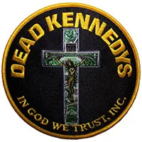 Dead Kennedys- In God We Trust Inc Embroidered Patch (ep1515)