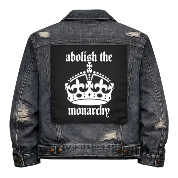 Abolish the Monarchy Back Patch
