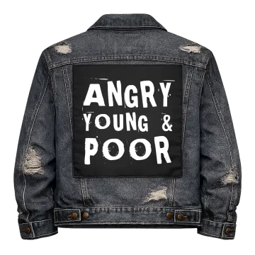 Angry, Young and Poor Back Patch