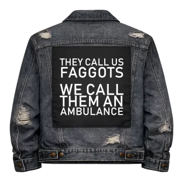 Call us Faggots Back Patch