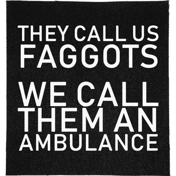 Call us Faggots Patch