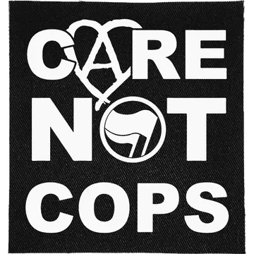 Care Not Cops Patch