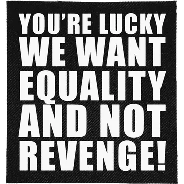 Equality Not Revenge Patch