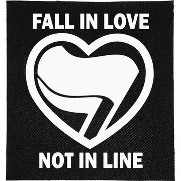 Fall in Love, Not in Line Patch