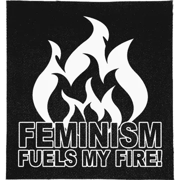Feminism Fuels my Fire Patch