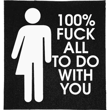 Fuck all to do with You Patch