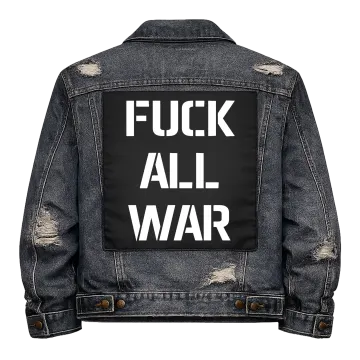 Fuck All War Back Patch