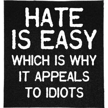 Hate is Easy Patch