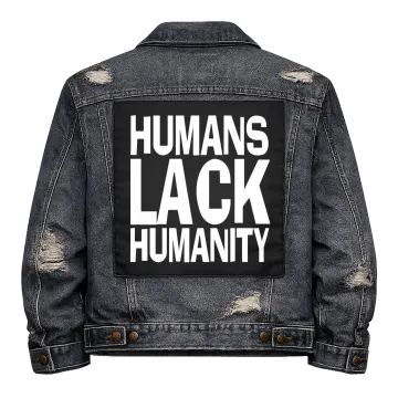 Humans Lack Humanity Back Patch