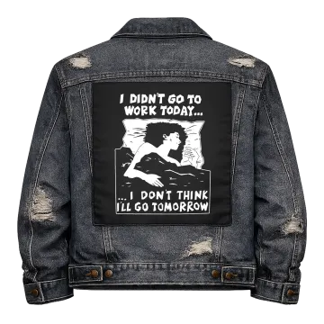 I didn't go to work today Back Patch