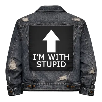 I'm with Stupid Back Patch