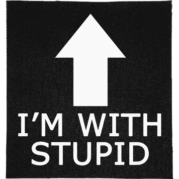 I'm with Stupid Patch
