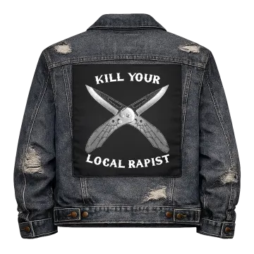 Kill Your Local Rapist Back Patch