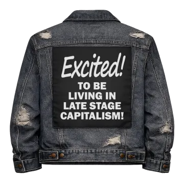 Late Stage Capitalism Back Patch