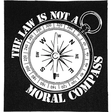 Law is not a Moral Compass Patch