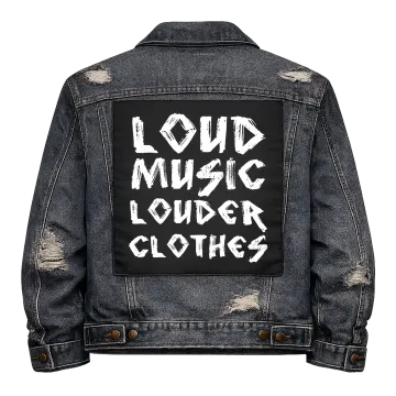 Loud Music, Louder Clothes Back Patch
