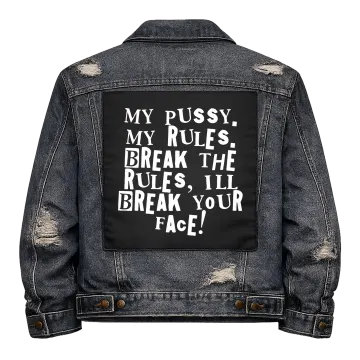 My Pussy, My Rules Back Patch