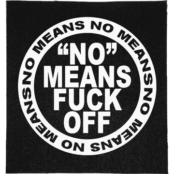 No Means No Patch