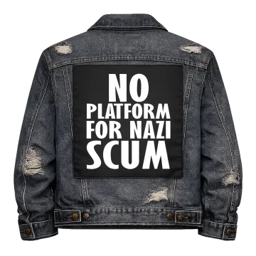 No Platform to Nazi Scum Back Patch
