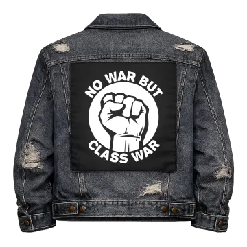 No War But Class War Back Patch