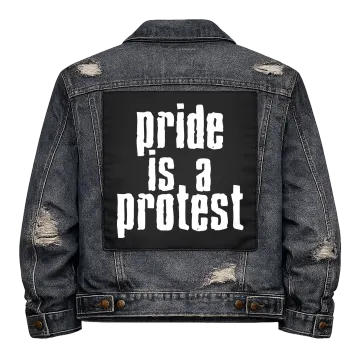 Pride is a Protest Back Patch