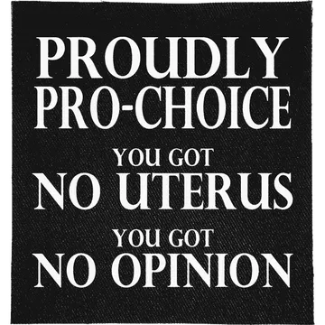 Proudly Pro Choice Patch