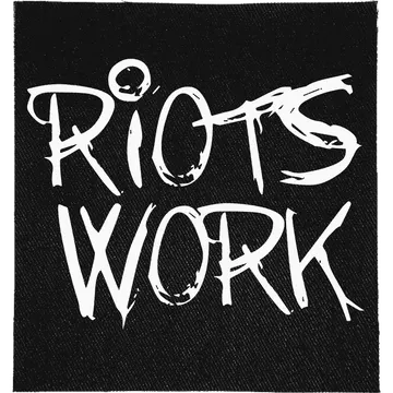 Riots Work Patch