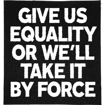 Take Equality by Force Patch