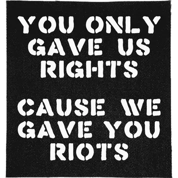 We Gave You Riots Patch
