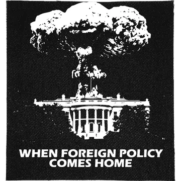 When Foreign Policy Comes Home Patch