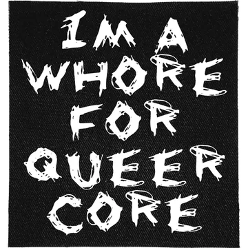 Whore for Queercore Patch
