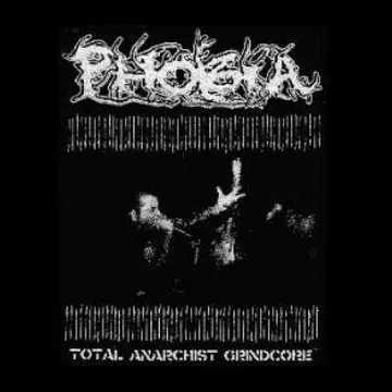 PHOBIA - Total Anarchist Grindcore - Back Patch
