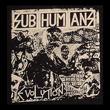 SUBHUMANS - Evolution - Patch (Screen Print)
