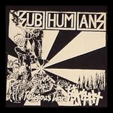 SUBHUMANS - Religious Wars - Patch (Screen Print)