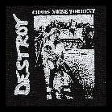 DESTROY - Chaos - Patch (Screen Print)