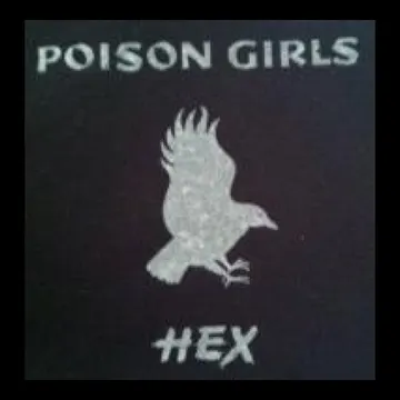POISON GIRLS - Hex - Patch (Screen Print)