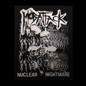 MOB ATTACK - Nuclear Nightmare - Back Patch