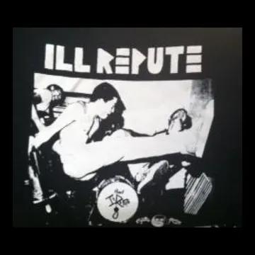 ILL REPUTE - Kick - Back Patch