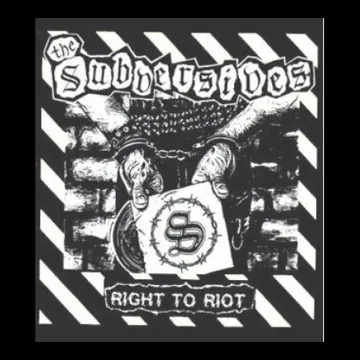 SUBVERSIVES - Right to Riot - Back Patch