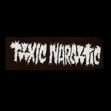 TOXIC NARCOTIC - Black - Patch (Screen Print)