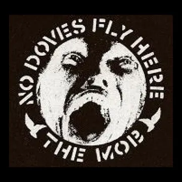 MOB - No Doves - Patch (Screen Print)