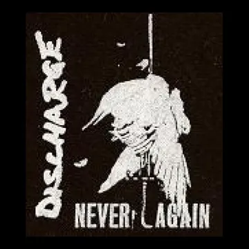 DISCHARGE - Never Again - Patch (Screen Print)