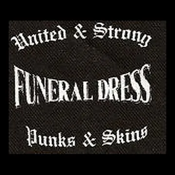 FUNERAL DRESS - Punks & Skins - Patch (Screen Print)