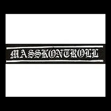 MASSKONTROLL - Name - Patch (Screen Print)