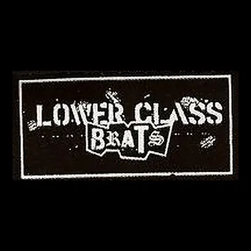 LOWER CLASS BRATS - Name - Patch (Screen Print)