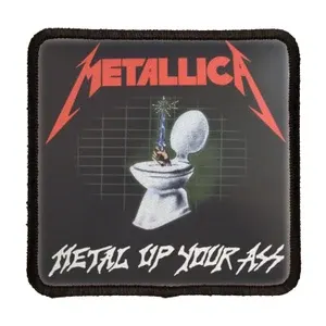 Metal Up Your Ass 3 Inch Full Color Tribute Patch