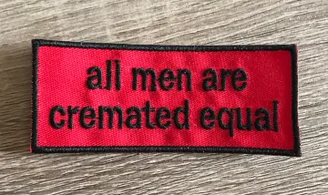 all men are cremated equal patch, funny patch, feminism patch, sarcastic patch, equality patch, pride patch, gift for her, punk patch