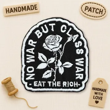 No War Patch, Eat The Rich, Democratic Socialism, Leftist Marxist, Against Capitalism Embroidered Applique for Clothes Hats Backpacks